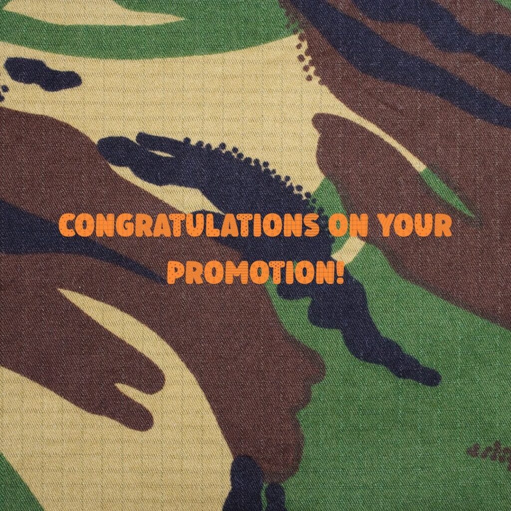 200+ Best Congratulations Messages Military Promotion - The Best wishes | Motivational Wallpaper Camouflage pattern background with green, brown, and black colors. Bold orange text in the center reads, "Congratulations on your promotion!"