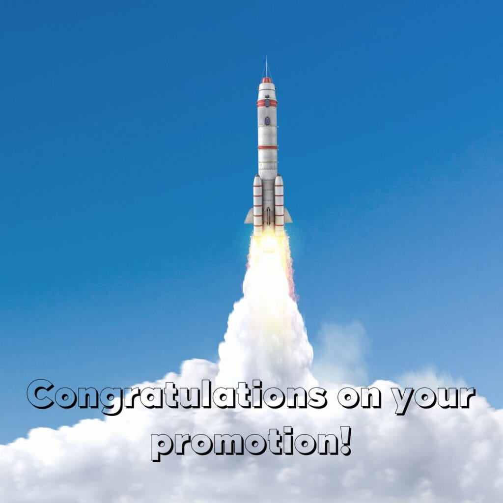 200+ Best Congratulations Messages Military Promotion - The Best wishes | Motivational Wallpaper A rocket launches into a clear blue sky, leaving a trail of smoke. The image includes bold text: "Congratulations on your promotion!" conveying excitement.