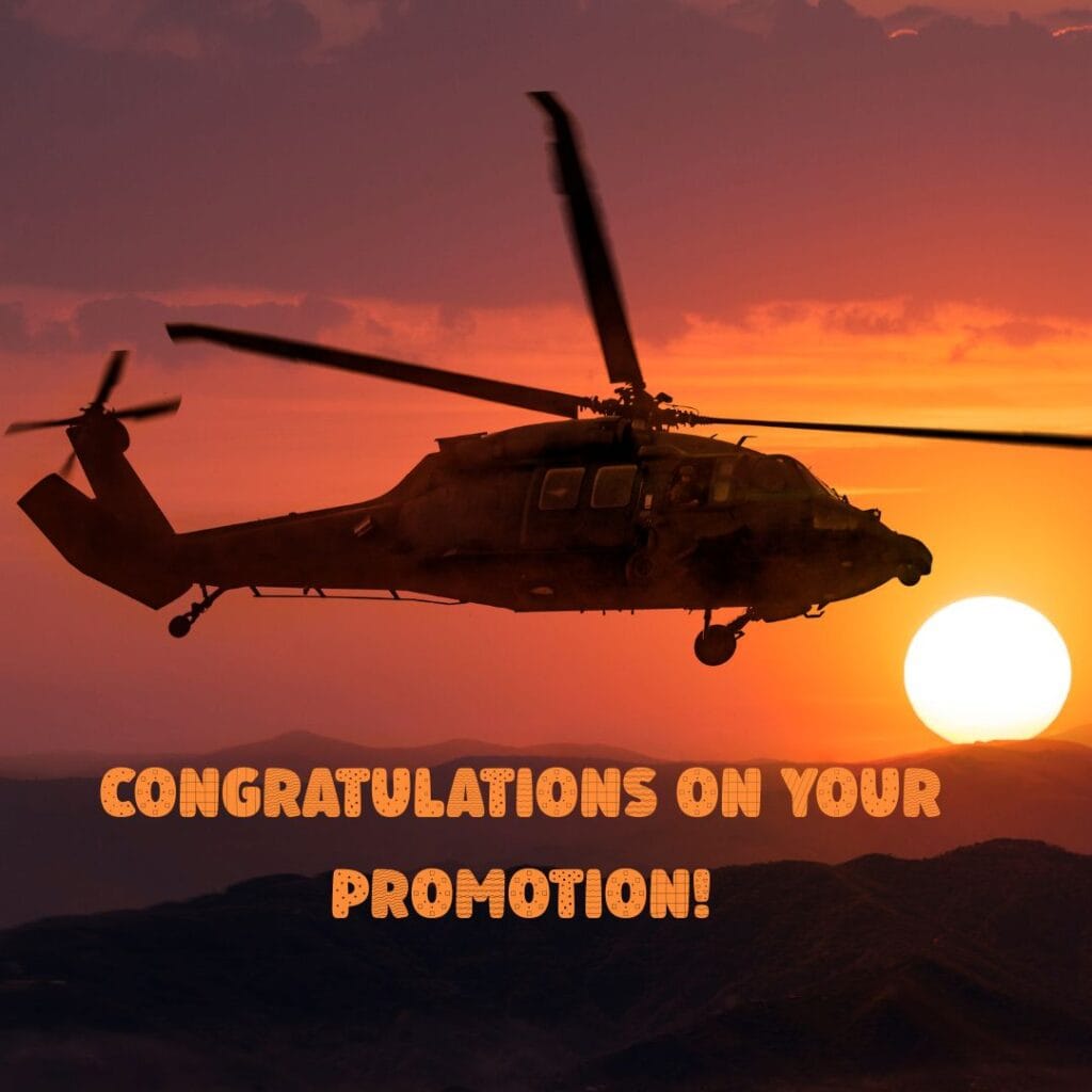200+ Best Congratulations Messages Military Promotion - The Best wishes | Motivational Wallpaper A helicopter flies against a vibrant orange sunset, casting a silhouette. Bold text below reads, "Congratulations on Your Promotion!" conveying celebration.