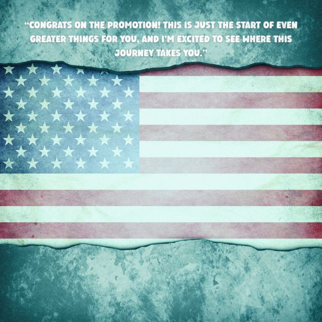 200+ Best Congratulations Messages Military Promotion - The Best wishes | Motivational Wallpaper A textured American flag background with a teal overlay at the top displaying congratulatory text for a promotion, conveying pride and encouragement.