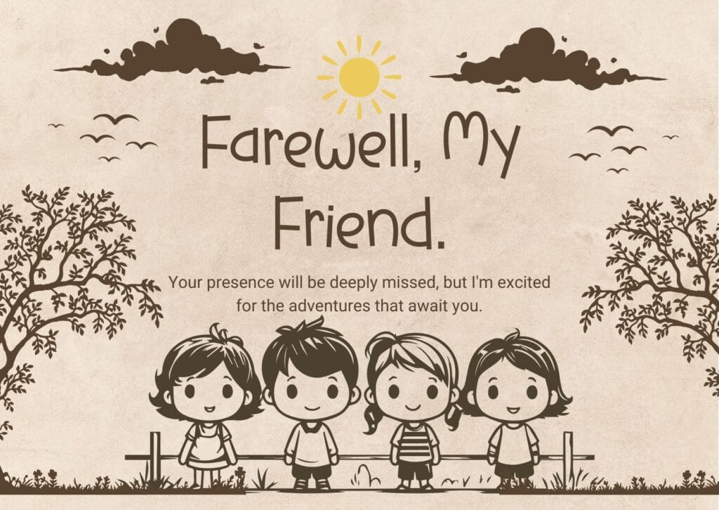 2025 Heartfelt Farewell Messages to Say Goodbye with Love and Respect | Motivational Wallpaper Cartoon illustration of four smiling children standing in a row. Text reads "Farewell, My Friend." Sunny sky, birds, and trees create a warm, nostalgic tone.